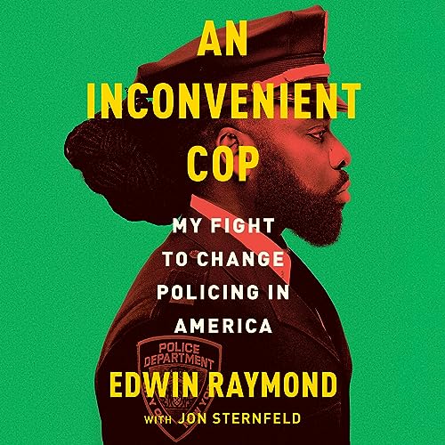 An Inconvenient Cop by Edwin Raymond