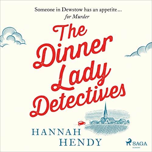 The Dinner Lady Detectives
