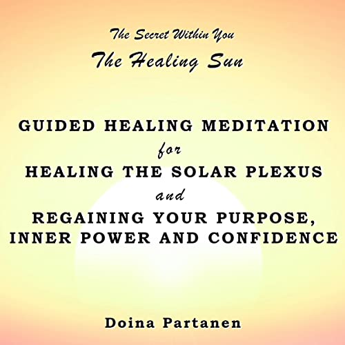 The Secret Within You: The Healing Sun