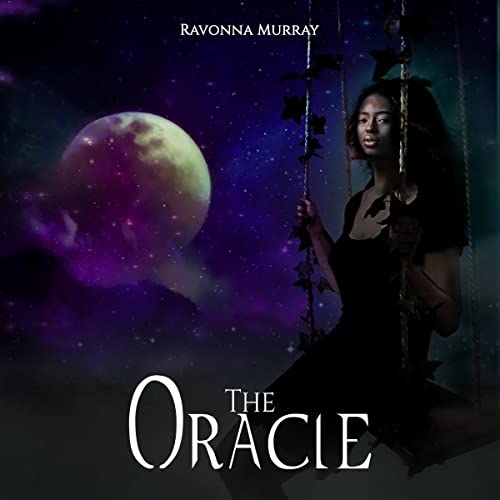 The Oracle by Ravonna Murray