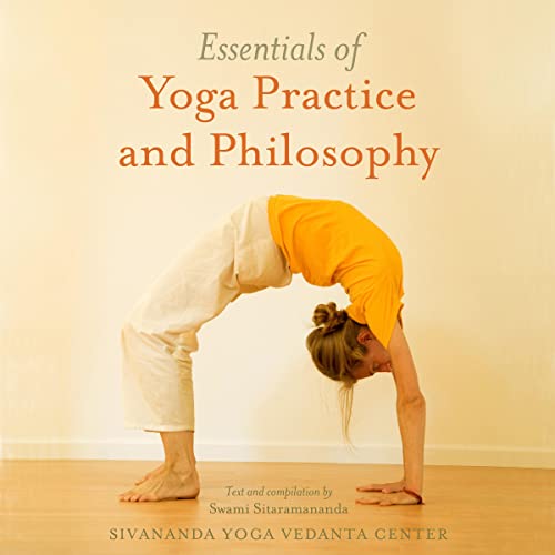 Essentials of Yoga Practice and Philosophy