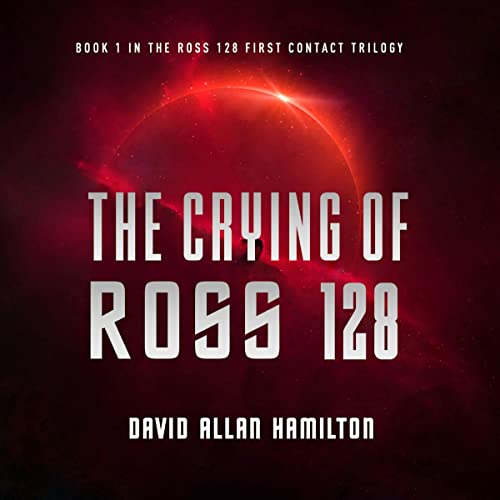 The Crying of Ross 128