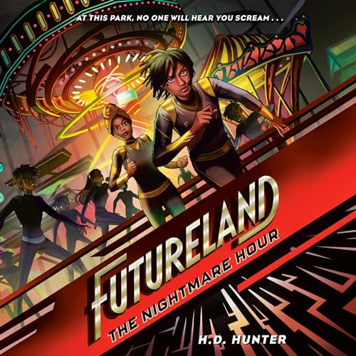 Futureland: The Nightmare Hour