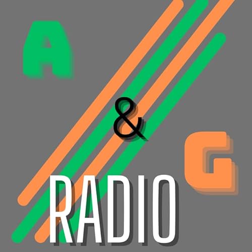 The A&G Radio Podcast by A&G Radio