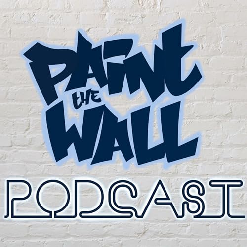 Paint The Wall Podcast by Paint The Wall Podcast