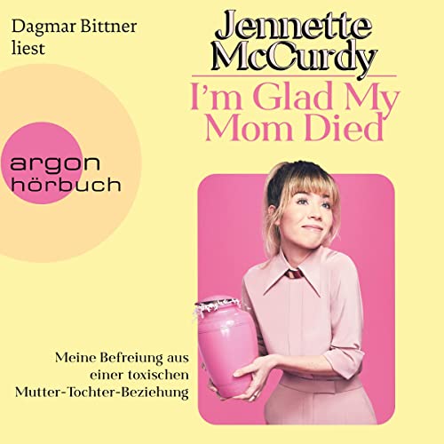 I'm Glad My Mom Died (German edition)