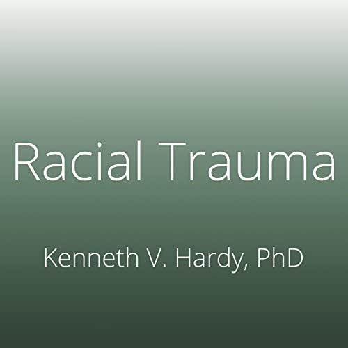 Racial Trauma