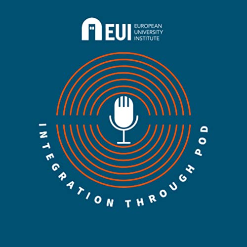 Integration Through Pod by European Union Law Working Group (European University Institute)