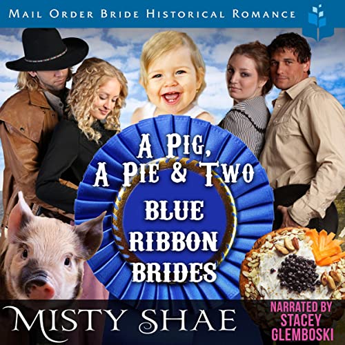A Pig, a Pie and Two Blue Ribbon Brides