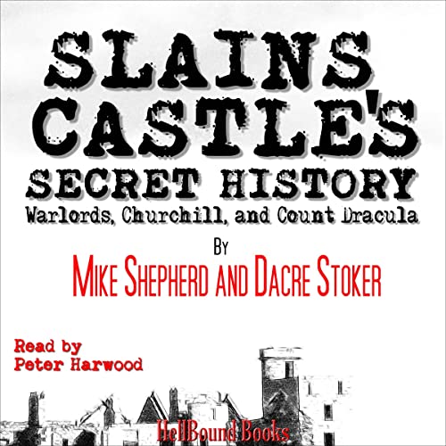 Slains Castle's Secret History