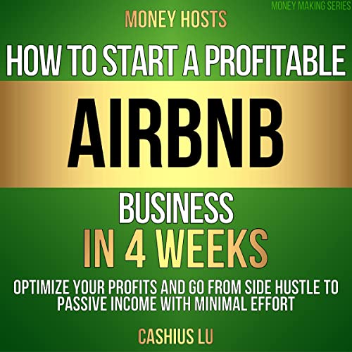 MONEY HOSTS: How To Start A Profitable Airbnb Business In 4 Weeks