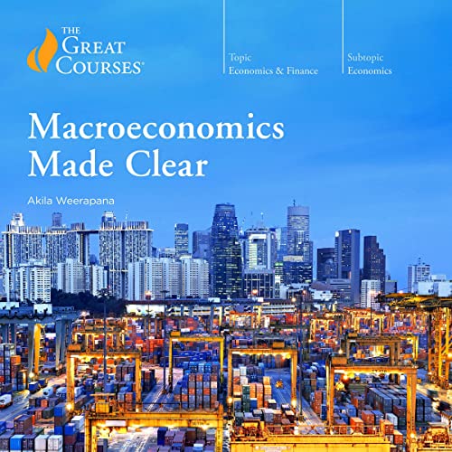 Macroeconomics Made Clear by Akila Weerapana
