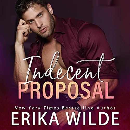 Indecent Proposal: Enemies to Lovers