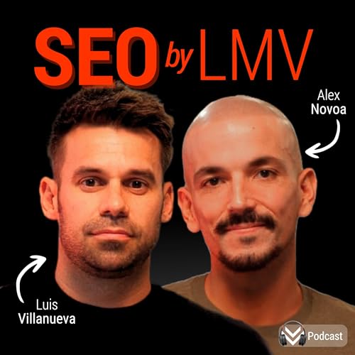 SEO by LMV by Luis M. Villanueva y Alex Novoa