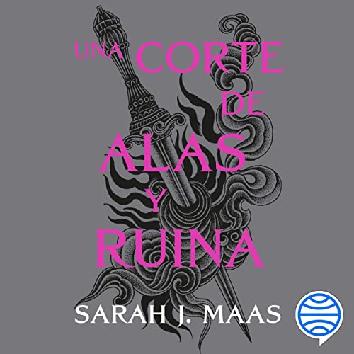 Una corte de alas y ruina