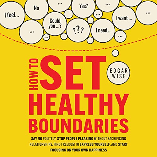 How to Set Healthy Boundaries