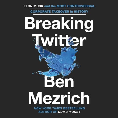 Breaking Twitter by Ben Mezrich