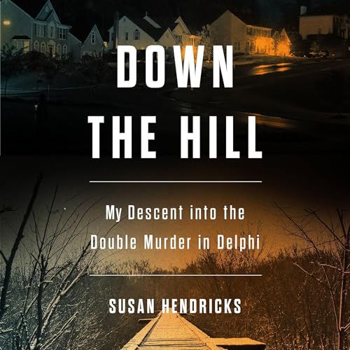 Down the Hill by Susan Hendricks