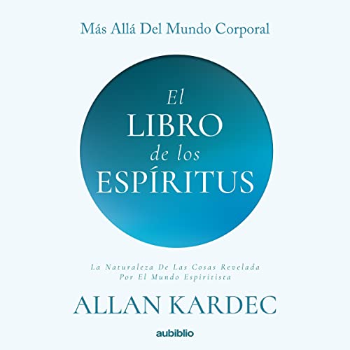 El libro de los espíritus [The Spirits Book]