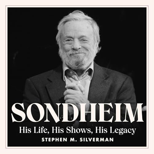 Sondheim by Stephen M. Silverman
