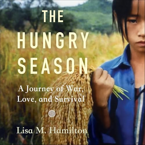 The Hungry Season by Lisa M. Hamilton