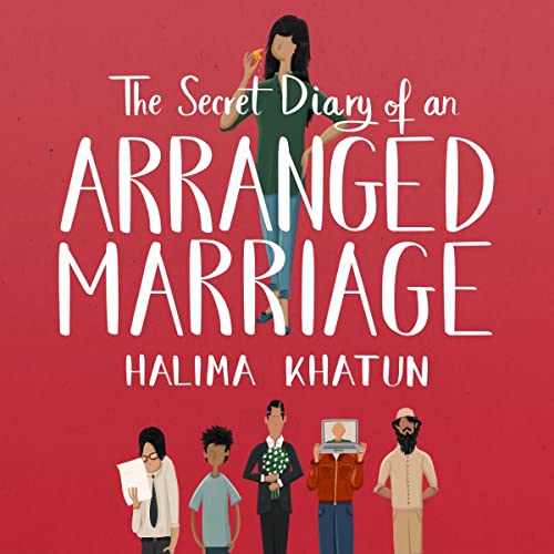 The Secret Diary of an Arranged Marriage by Halima Khatun