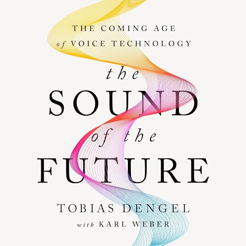 The Sound of the Future