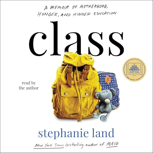 Class by Stephanie Land