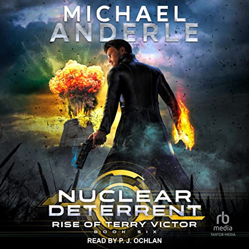 Nuclear Deterrent by Michael Anderle