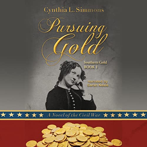 Pursuing Gold by Cynthia L. Simmons