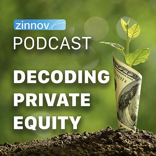 Zinnov Podcast - Decoding Private Equity series by Zinnov