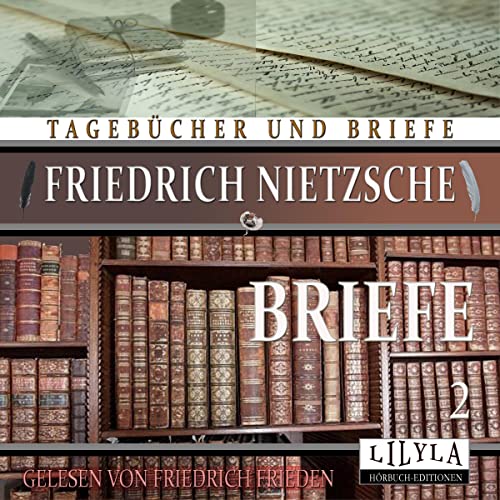 Briefe 2 by Friedrich Nietzsche