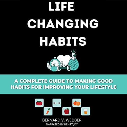 Life Changing Habits