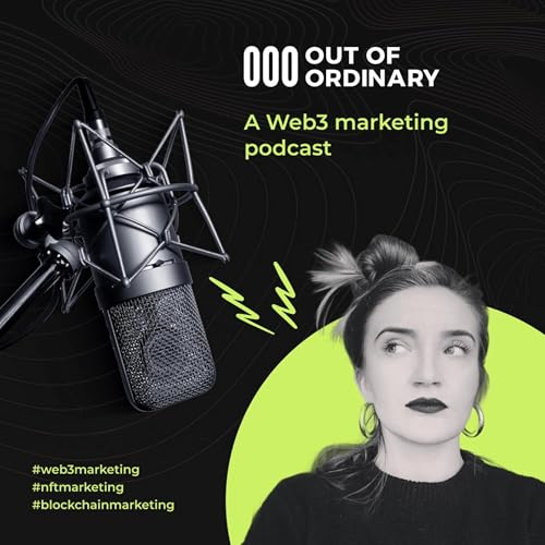 OOO - A Web3 Marketing Podcast by OOO - a Web3 Marketing Podcast