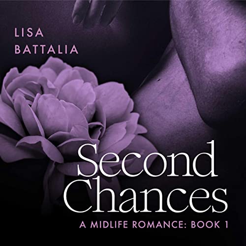 Second Chances by Lisa Battalia