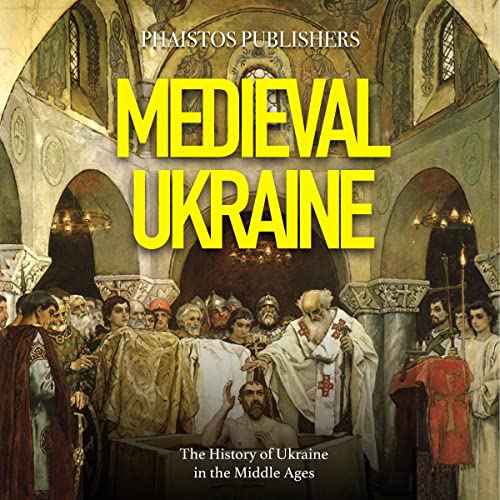 Medieval Ukraine by Phaistos Publishers