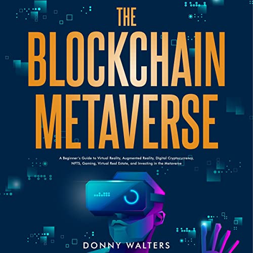 The Blockchain Metaverse by Donny Walters