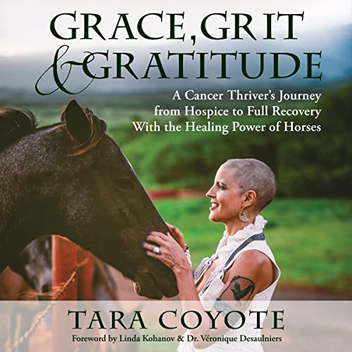 Grace, Grit & Gratitude by Tara Coyote