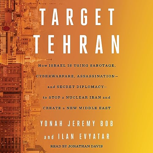 Target Tehran by Yonah Jeremy Bob