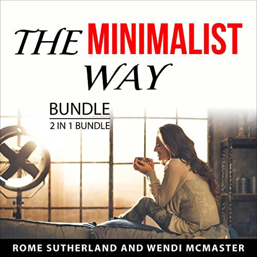 The Minimalist Way Bundle, 2 in 1 Bundle by Rome Sutherland