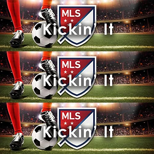 Saturday, February 25: MLS Kickin It by Unknown