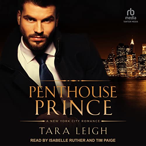 Penthouse Prince by Tara Leigh