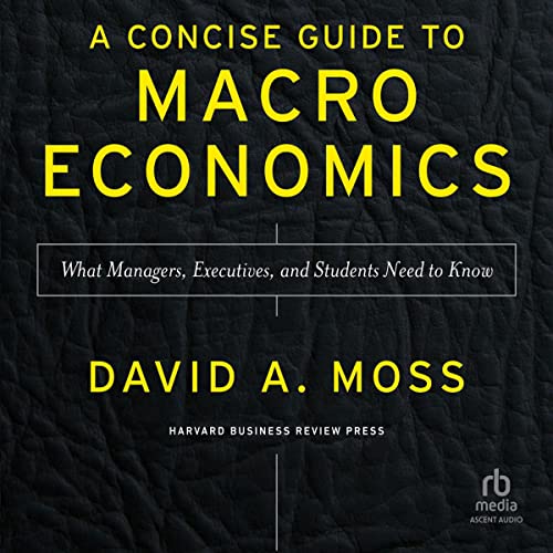 A Concise Guide to Macroeconomics, Second Edition