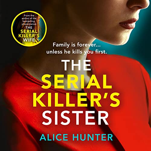 The Serial Killer’s Sister