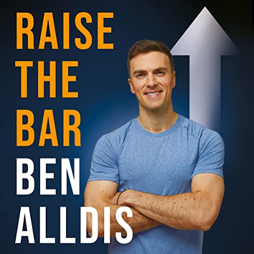 Raise the Bar by Ben Alldis