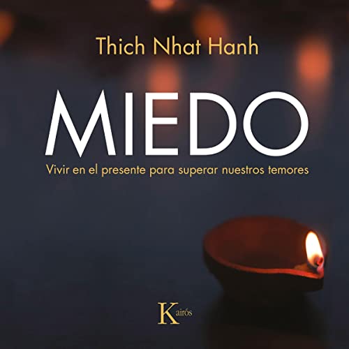 Miedo by Thich Nhat Hanh