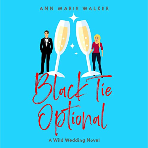 Black Tie Optional by Ann Marie Walker