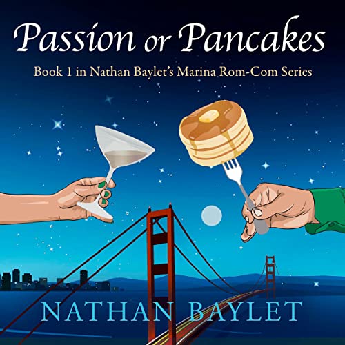 Passion or Pancakes by Nathan Baylet
