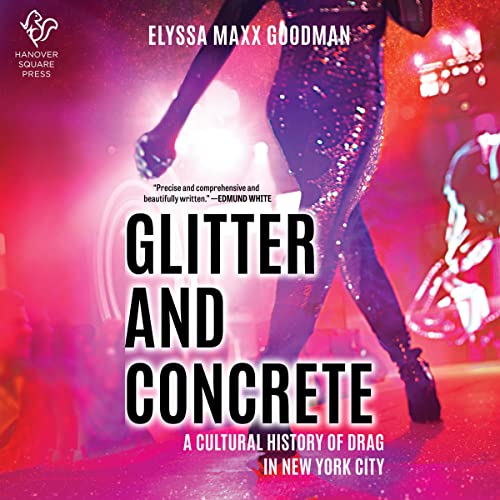 Glitter and Concrete by Elyssa Maxx Goodman