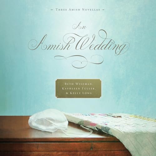An Amish Wedding by Beth Wiseman